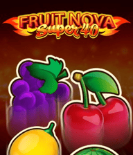 Fruit Super Nova 40