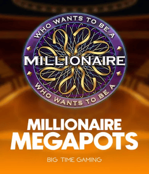 Millionaire Megapots
