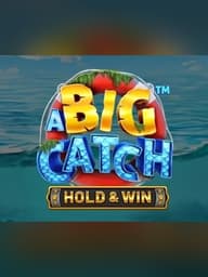 A Big Catch - Hold & Win