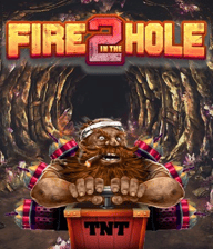 Fire in the Hole 2