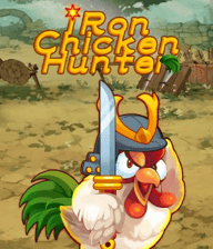 Iron Chicken Hunter
