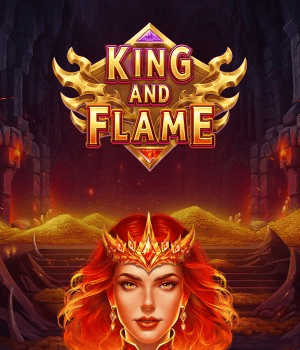King and Flame