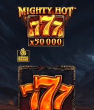 Mighty Hot: 777 Burning Board