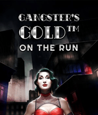 Gangster's Gold - On The Run