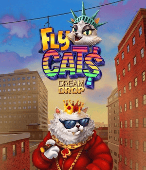 Fly Cat$ Dream Drop