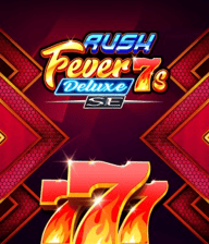 Rush Fever 7s Deluxe SE