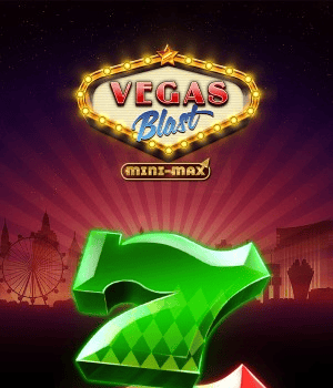 Vegas Blast Mini-Max