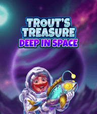 Trout's Treasure - Deep In Space