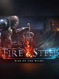 Fire & Steel