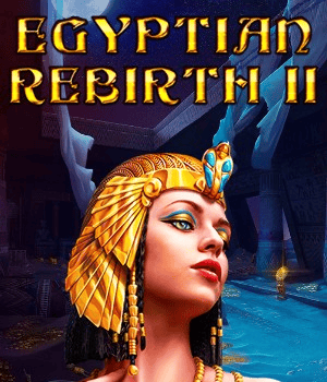 Egyptian Rebirth II