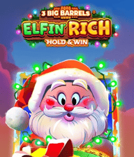 3 Big Barrels Elfin' Rich