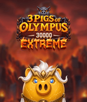 3 Pigs of Olympus 30,000 Extreme