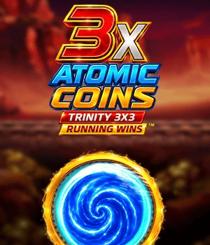 3X Atomic Coins: Trinity Running Wins