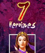 7 Heroines