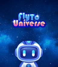 Fly To Universe