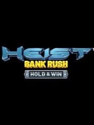 Heist: Bank Rush - Hold & Win