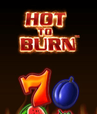 Hot to burn