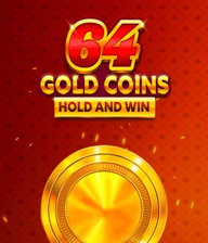 64 Gold Coins Hold and Win