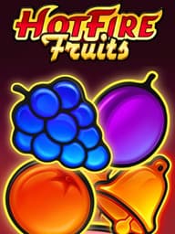 Hot Fire Fruits