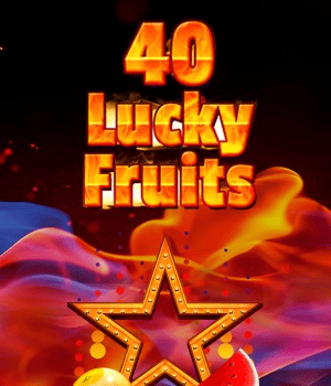 40 Lucky Fruits