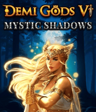 Demi Gods VI - Mystic Shadows