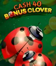 Cash 40 Bonus Clover
