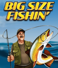 Big Size Fishin'