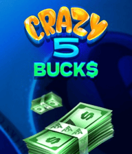 Crazy 5 Bucks