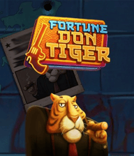 Fortune Don Tiger