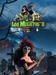 Los Muertos II