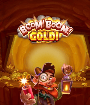 Boom! Boom! Gold!