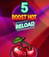 5 Boost Hot RELOAD