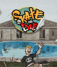 Skate or Die