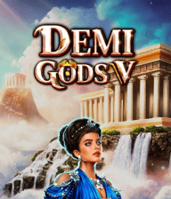 Demi Gods V
