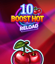 10 Boost Hot RELOAD