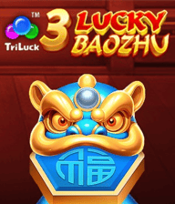 3 Lucky BaoZhu