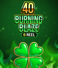 40 Burning Blaze 6 Reels Fortune Chest