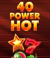 40 Power Hot