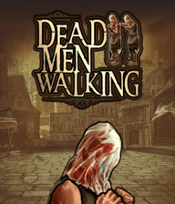 Dead Men Walking