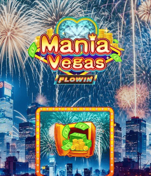 Mania Vegas Flowin