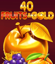 40 Fruits & Gold