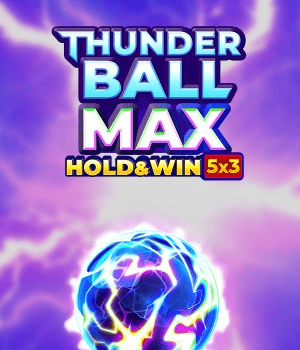 Thunder Ball Max