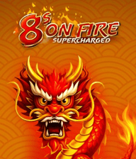 8s on Fire: Supercharged