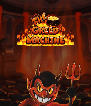 The Greed Machine