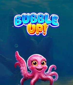 Bubble Up!