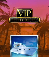 VIP Filthy Riches