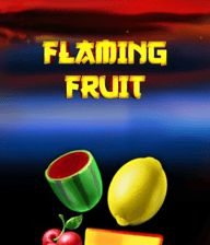 Flaming Fruit
