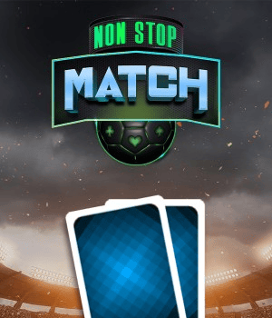 Non Stop Match