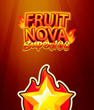 Fruit Super Nova 100