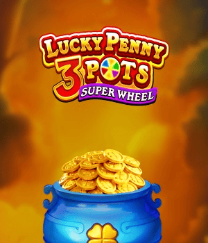Lucky Penny 3 Pots: Super Wheel